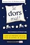 Je Dors Mal !
