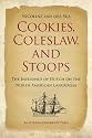 Cookies, Coleslaw, and Stoops: The Influence of Dutch on the North American Languages
