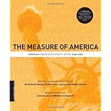 The Measure of America: American Human Development Report, 2008-2009 (A Columbia / SSRC Book)