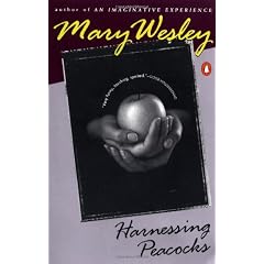 Wesley Mary : Harnessing Peacocks (King Penguin)
