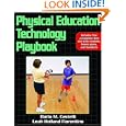 Physical Education Technology Playbook by  Darla M., Ph.D. Castelli and Leah Holland Fiorentino