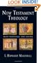 New Testament Theology: Many Witnesses, One Gospel