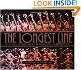 The Longest Line: Broadway's Most Singular Sensation: A Chorus Line