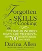 Forgotten Skills of Cooking