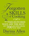 Forgotten Skills of Cooking