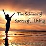 The Science of Successful Living