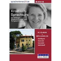 Sprachenlernen24.de Kroatisch-Basis-Sprachkurs. PC CD-ROM für Windows/Linux/Mac OS X + MP3-Audio-CD für Computer /MP3-Player /MP3-fähigen CD-Player