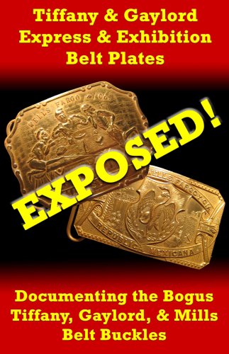 Tiffany & Gaylord Express & Exhibition Belt Plates: Exposed!