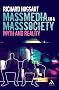 Mass Media in a Mass Society: Myth and Reality
