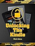 The Ultimate Guide To Unlocking The Kindle
