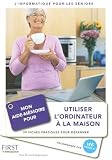 Mon Aide-mémoire pour utiliser l'ordinateur à la maison