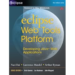 Eclipse Web Tools Platform: Developing Java(TM) Web Applications