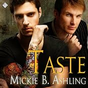 Taste | [Mickie B. Ashling]