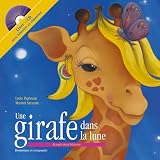 Une girafe dans la lune (1CD audio)