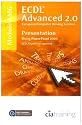 ECDL Advanced Syllabus 2.0 Module AM6 Presentation Using PowerPoint 2003 (Ecdl Advanced 20)