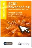 European computer driving licence®. ECDL advanced syllabus 2.0. Module AM6. Presentation using Microsoft® PowerPoint 2003