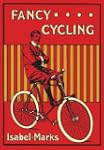 Fancy Cycling, 1901: An Edwardian Guide