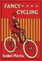 Fancy Cycling, 1901: An Edwardian Guide