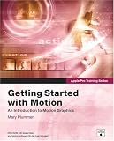 Apple Pro Training Series: Getting Started With Motion (Apple Pro Training)