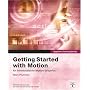 Motion for Fun: Getting Started with Motion (Apple Pro Training Series)