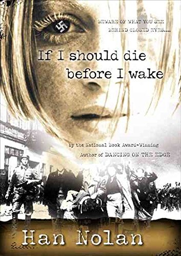 [(If I Should Die Before I Wake )] [Author: Han Nolan] [May-2003]
