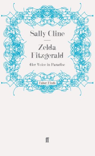 Zelda Fitzgerald: Her Voice in Paradise