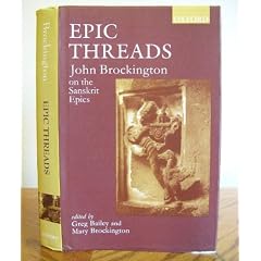 Epic Threads: John Brockington on the Sanskrit Epics