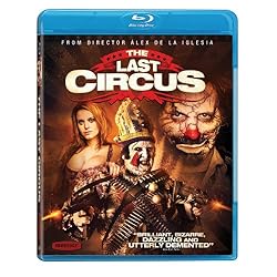 The Last Circus [Blu-ray]