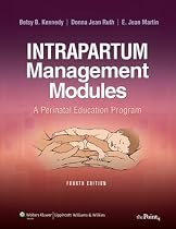 Intrapartum Management Modules: A Perinatal Education Program (Martin, Intrapartum Management Modules)