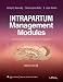 Intrapartum Management Modules: A Perinatal Education Program (Martin, Intrapartum Management Modules) by Margaret B Kennedy ISBN 078178168X