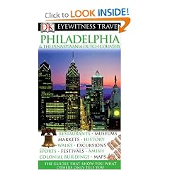 Philadelphia  &  The Pennsylvania Dutch Country (EYEWITNESS TRAVEL GUIDE)