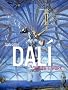 Salvador Dal�: The Late Work (High Museum of Art Series)