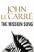 The Mission Song: A Novel