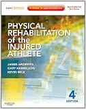 Physical Rehabilitation of the Injured Athlete: Expert Consult - Online and Print, 4e