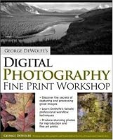 George DeWolfe's Digital Photography Fine Print Workshop