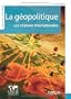 G�OPOLITIQUE (LA)