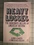 Heavy Losses