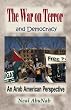 The War on Terror and Democracy: An Arab American Perspective