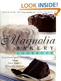 The Magnolia Bakery Cookbook: Old-Fashioned Recipes from New York's Sweetest Bakery