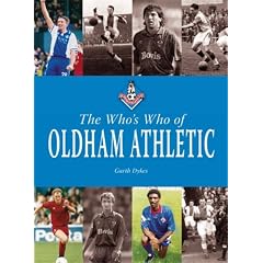 The Who's Who of Oldham Athletic (Whos Who of)