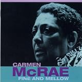 Fine and Mellow