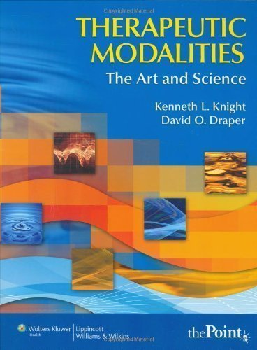Therapeutic Modalities : The Art and Science With Clinical Activities Manual