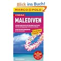 MARCO POLO Reisef�hrer Malediven: Reisen mit Insider-Tipps. Mit Reiseatlas und Sprachf�hrer Englisch