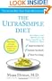The UltraSimple Diet: Kick-Start Your Metabolism and Safely Lose Up to 10 Pounds in 7 Days