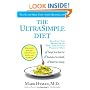 The UltraSimple Diet: Kick-Start Your Metabolism and Safely Lose Up to 10 Pounds in 7 Days