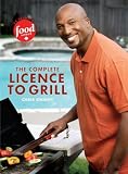The Complete License to Grill