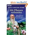 Mit Pflanzen verbunden: Meine Erlebnisse mit Heilkr�utern und Zauberpflanzen