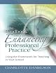 The Handbook for Enhanching Professional Practice: Using the Framework for Teaching in Your School