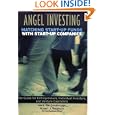 Angel Investing: Matching Startup Funds with Startup Companies--The Guide for Entrepreneurs and Individual Investors... by Mark Van Osnabrugge and Robert J. Robinson