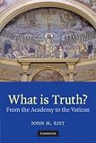 What is Truth?: From the Academy to the Vatican